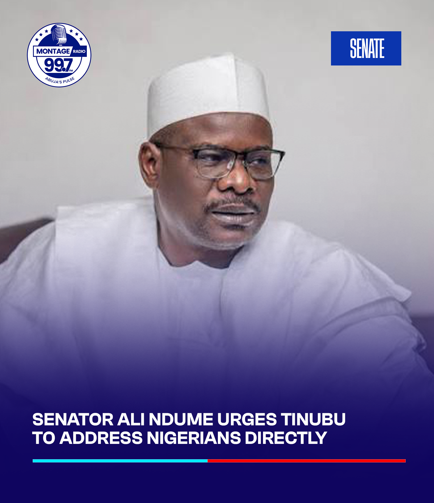Senator Ali Ndume urges Tinubu to address Nigerians directly